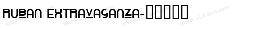 Ruban Extravaganza字体转换